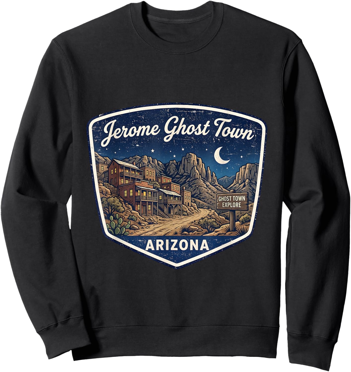 Jerome Ghost Town Arizona Explore Vintage Western Desert Sweatshirt - Sweatshirt | Black