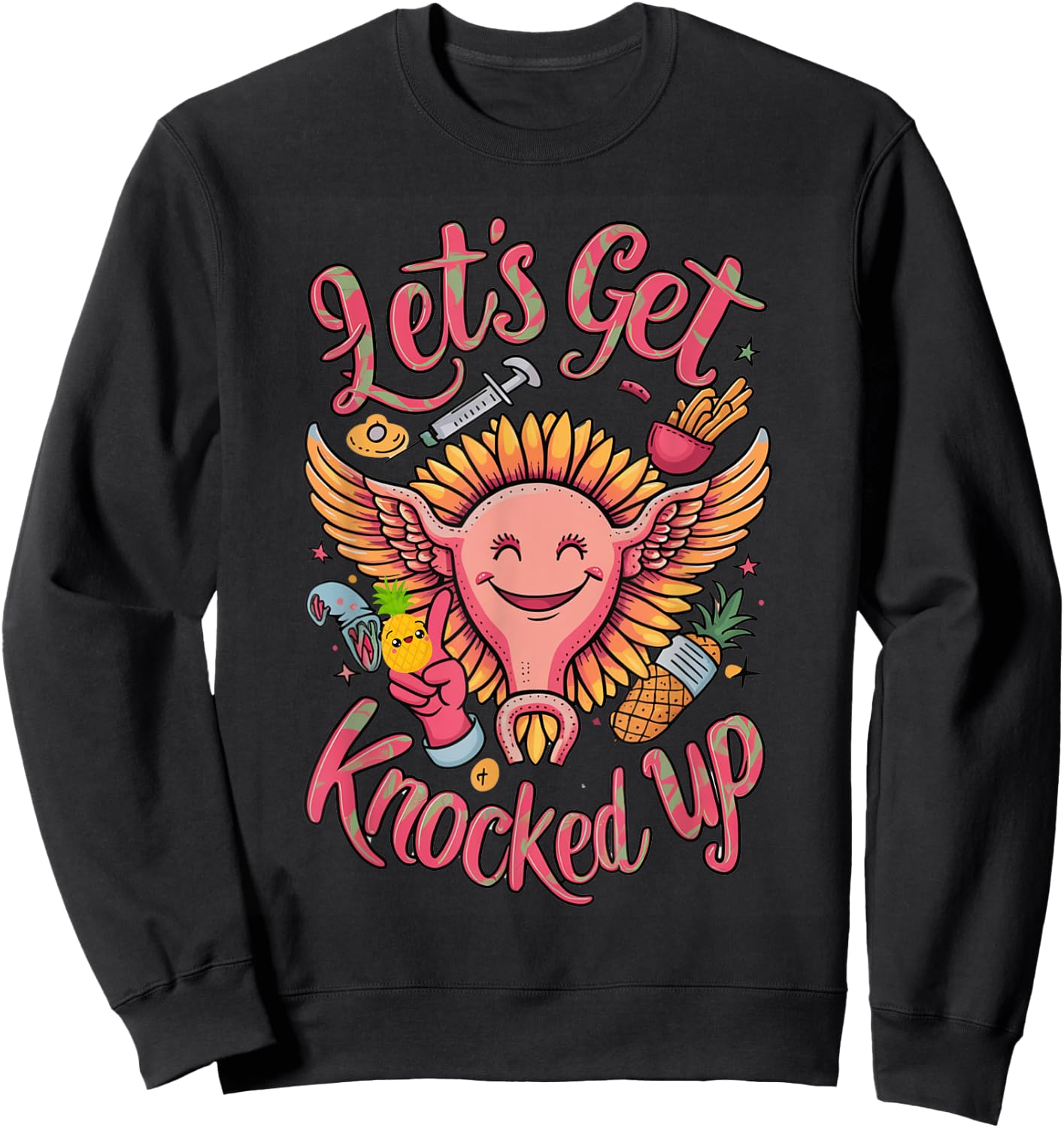 IVF Transfer Day Infertility Let's Get That Knocked Up Sweatshirt - Sweatshirt | Black