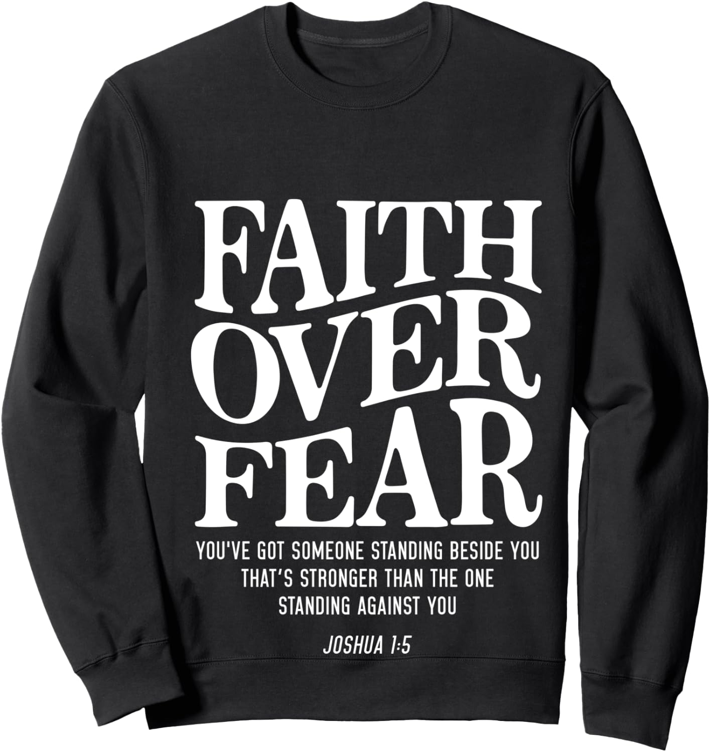 Faith Over Fear Sweatshirt - Sweatshirt | Black