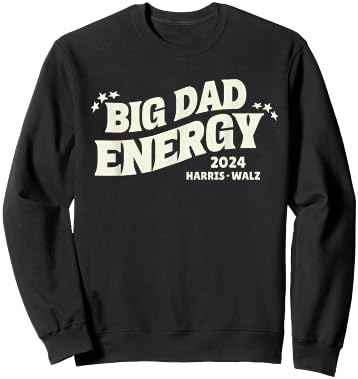 Big Dad Energy Tim Walz Waltz 2024 Sweatshirt - Sweatshirt | Black