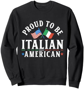 Proud To Be Italian American Usa Italy Italian American Us Sweatshirt - Sweatshirt | Black
