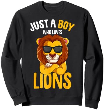 Just a Boy who loves Lions Toddler Boy Kids Lion Sweatshirt - Sweatshirt | Black