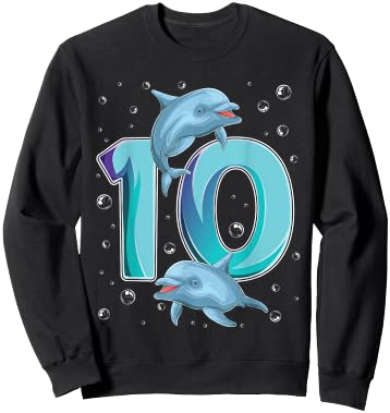 10 Year Old Dolphin 10th Birthday Girl Party Dolphin Lover Sweatshirt - Sweatshirt | Black