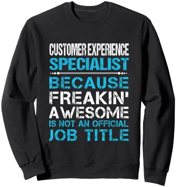 Customer Experience Specialist - Freaking Awesome Sweatshirt - Sweatshirt | Black