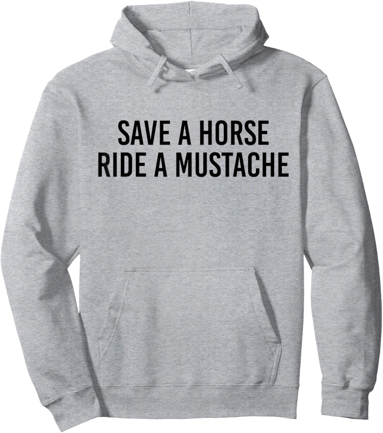 Funny Save A Horse Ride A Mustache Hoodie - Hoodie | Ash