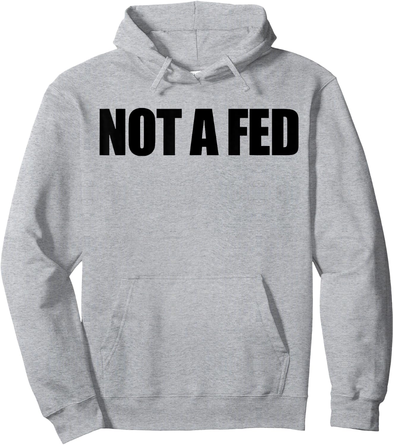 Not A Fed Hoodie - Hoodie | Ash