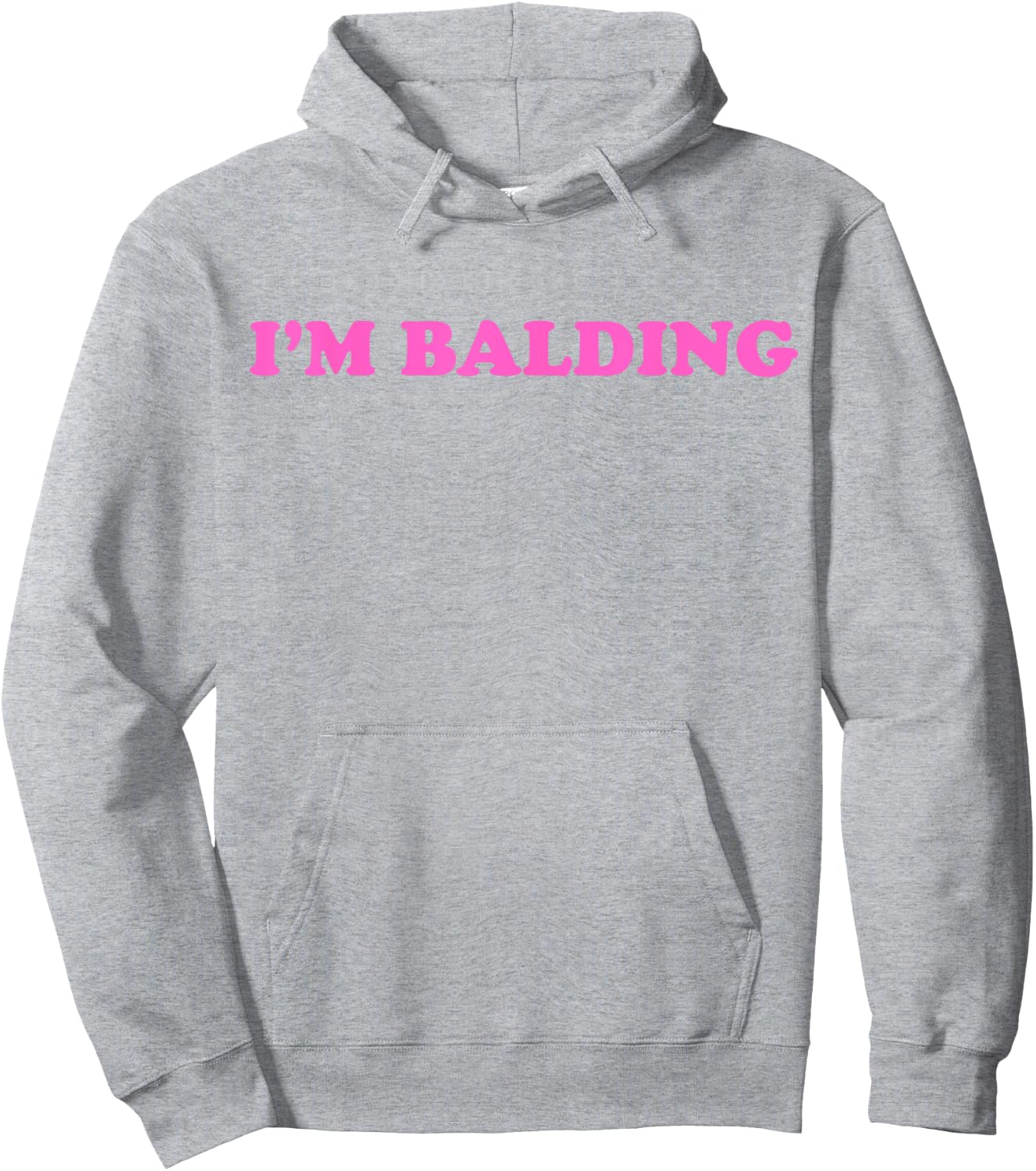 I'm Balding Hoodie - Hoodie | Ash