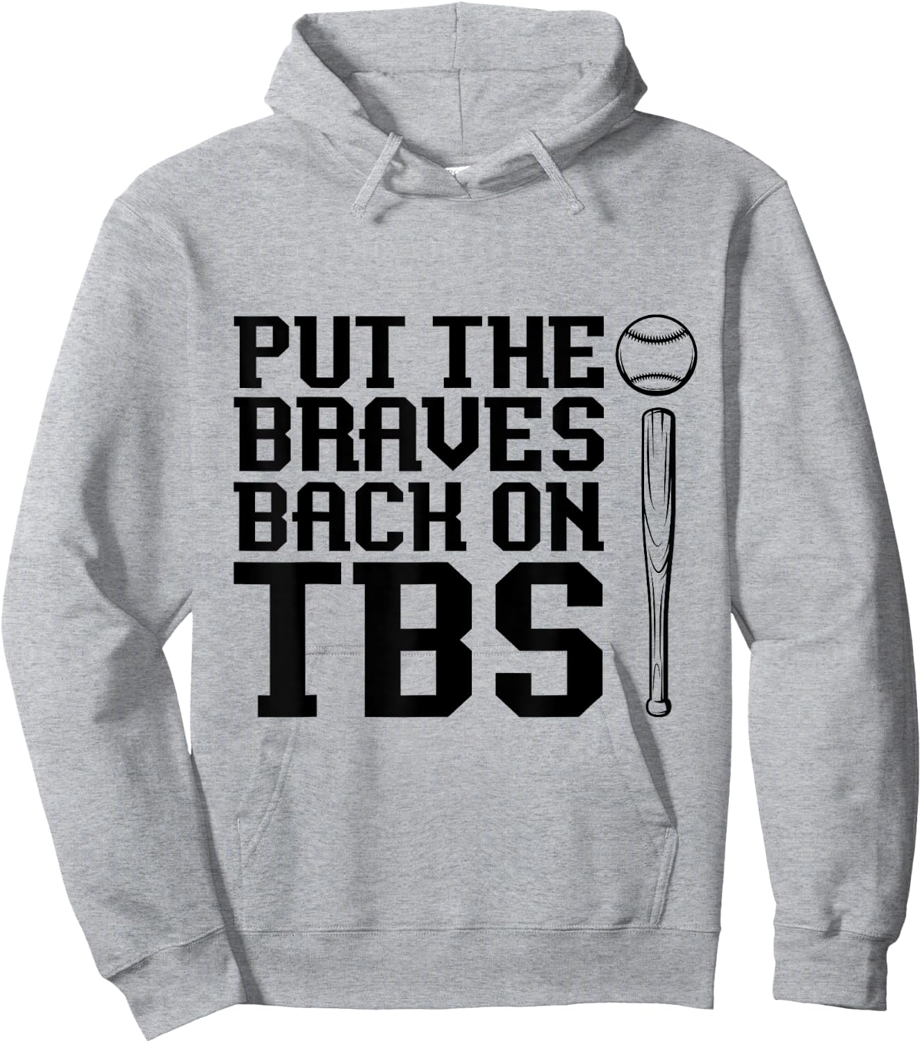 Funny Baseball Saying Humor Put The Braves Back On TB Hoodie - Hoodie | Ash