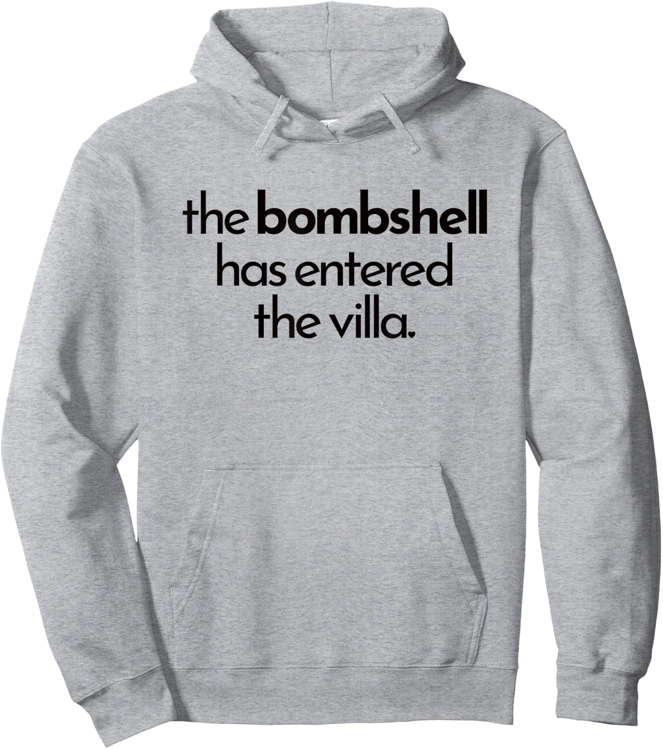 BOMBSHELL HAS ENTERED THE VILLA funny got a text chat meme Hoodie - Hoodie | Ash