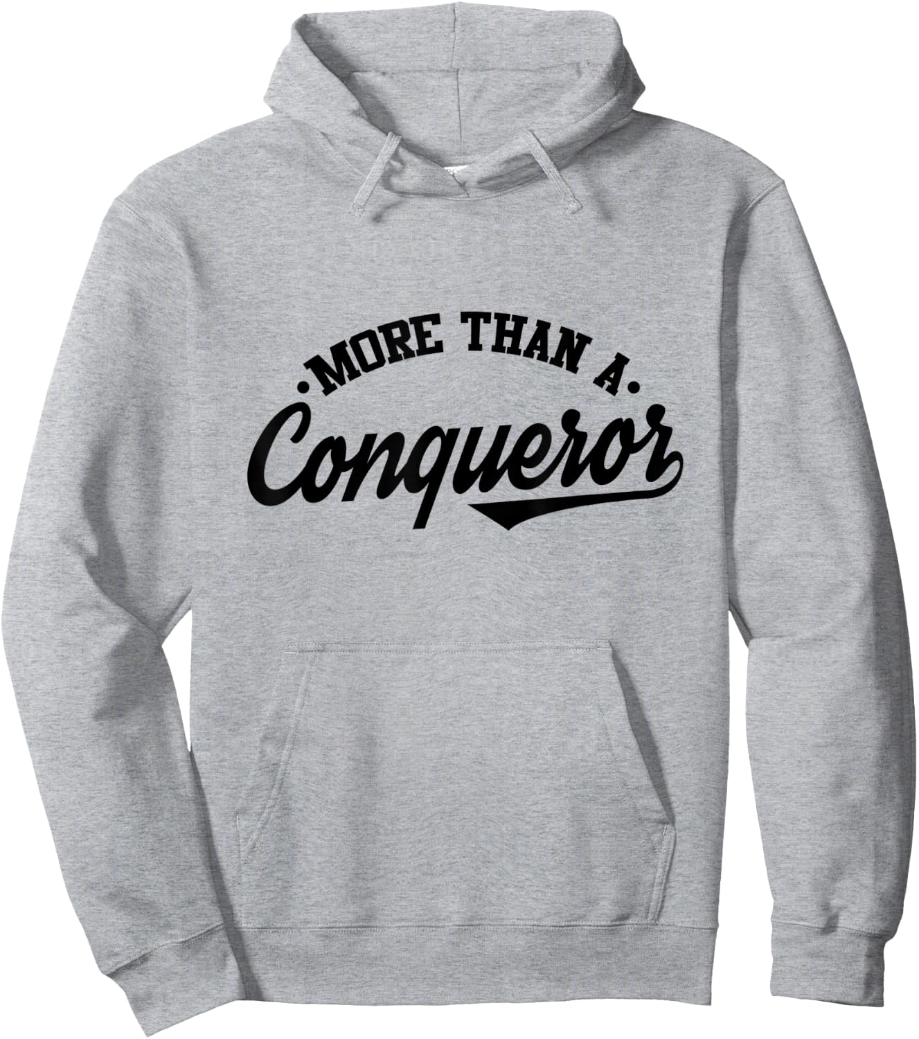 More Than a Conqueror Hoodie - Hoodie | Ash