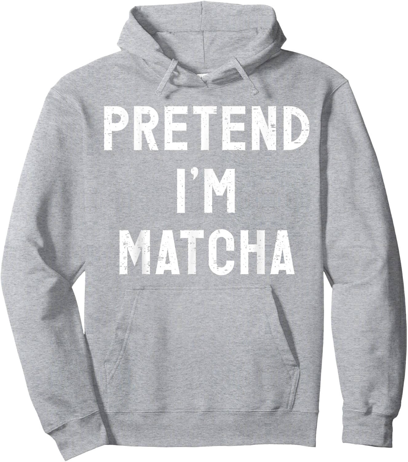 Pretend I'm Matcha Halloween Costume Hoodie - Hoodie | Ash