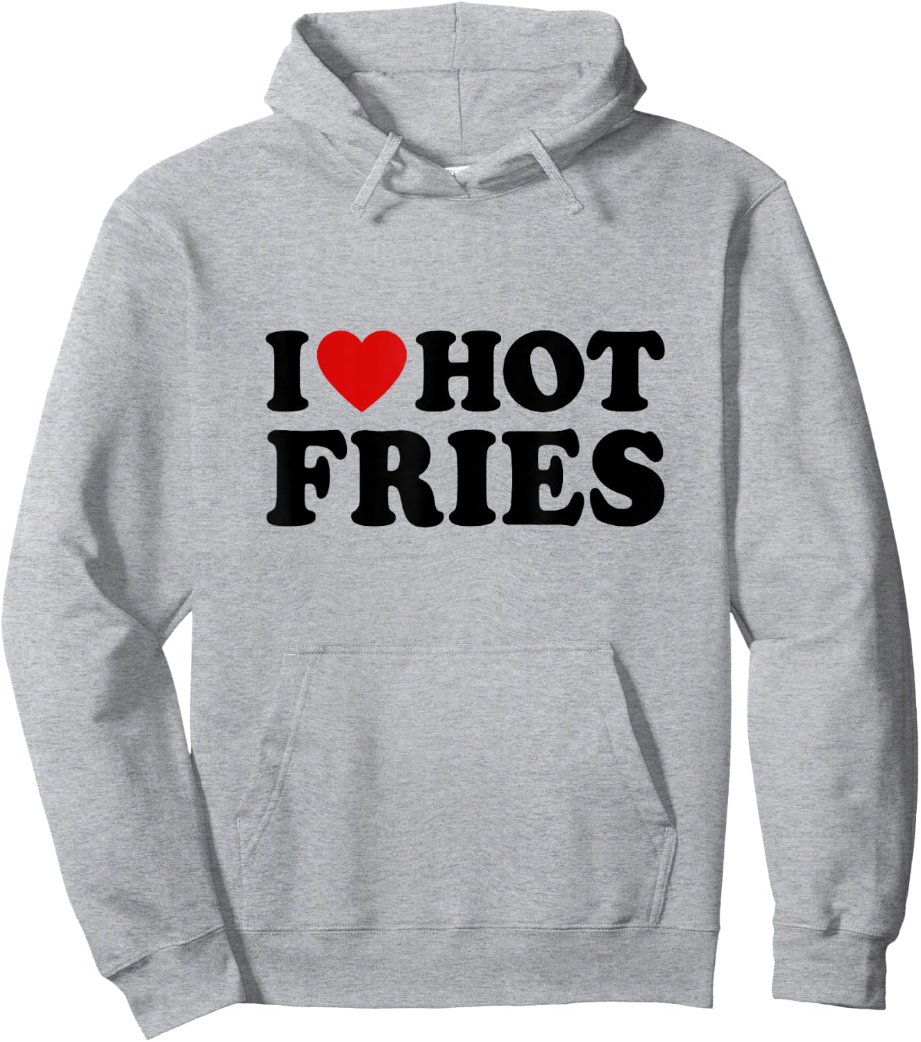 French Fries Lover Fast Food Gifts I Love Hot Fries -Adults White Small Classic Fit Short Sleeve Classic Hoodie - Hoodie | Ash