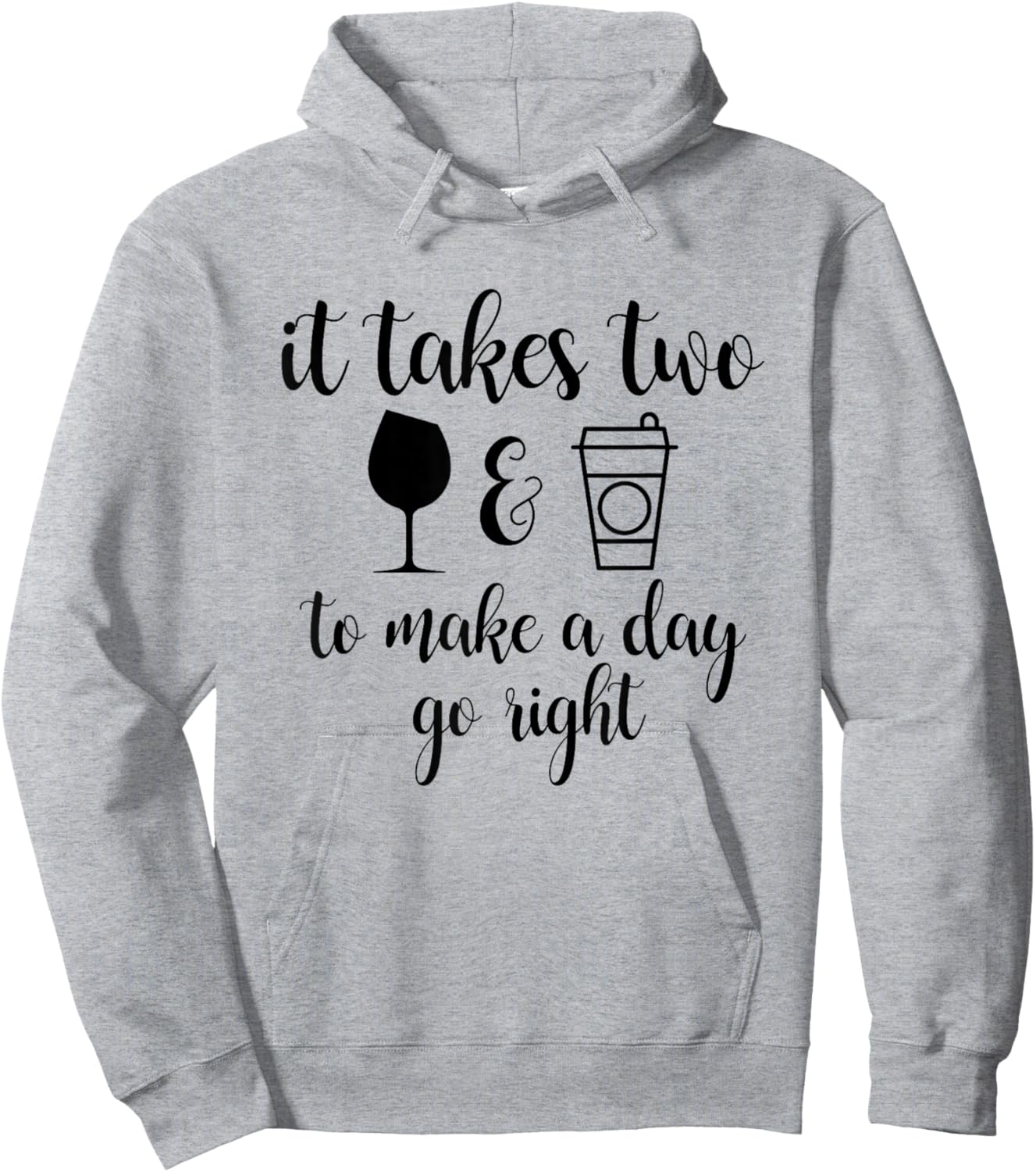 It Takes Two To Make A Day Go Right Funny Hoodie - Hoodie | Ash