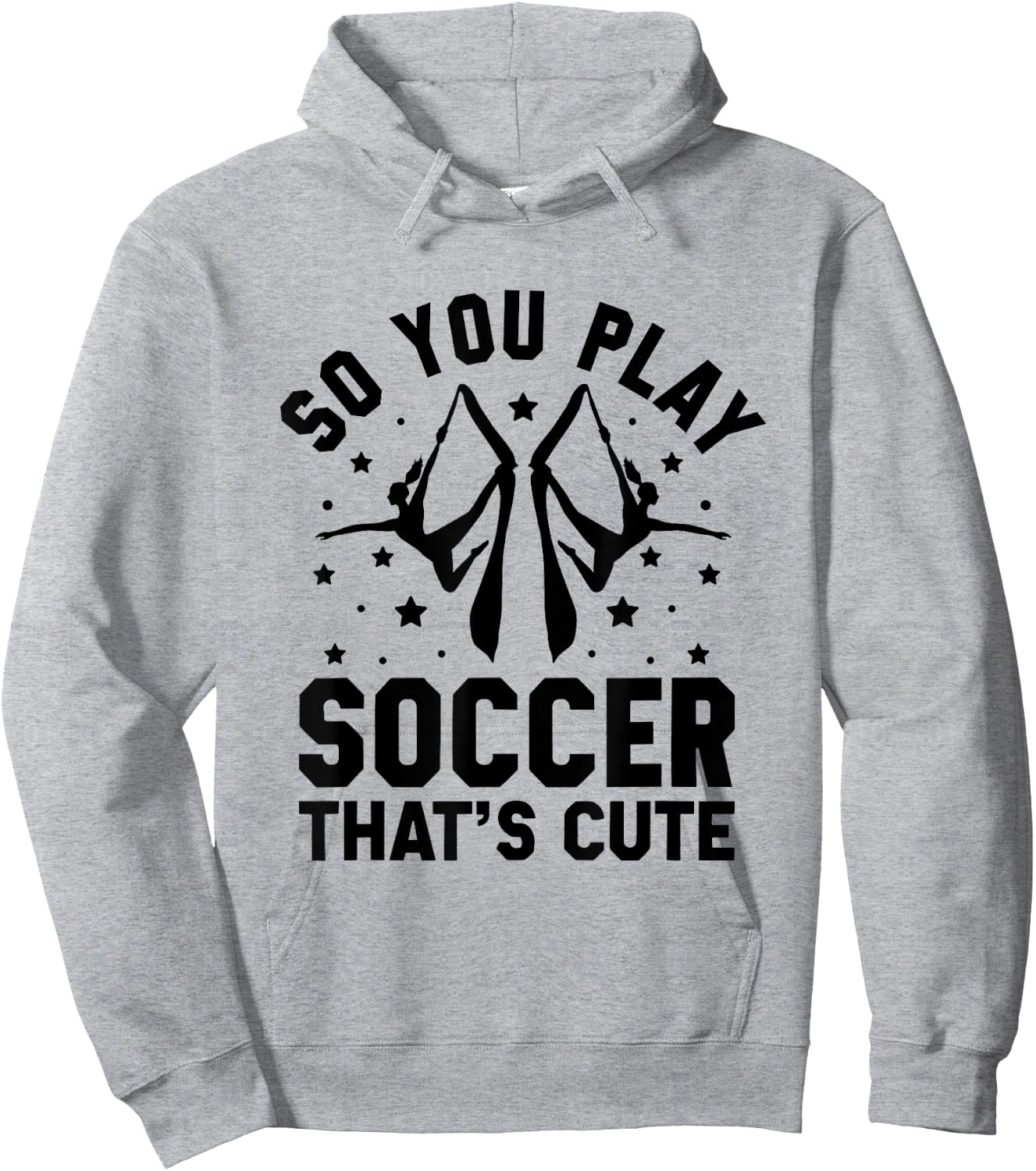 So You Play Soccer That's Cute Aerial Silk Yoga Aerialist Hoodie - Hoodie | Ash