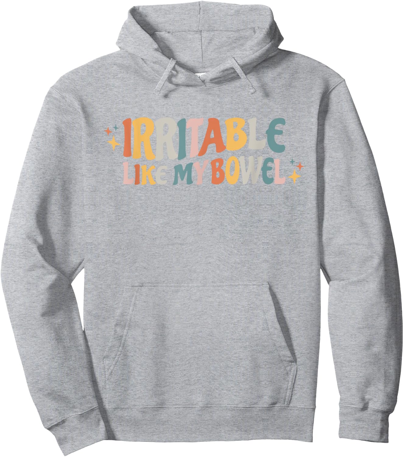 Irritable Like My Bowel IBS Hoodie - Hoodie | Ash