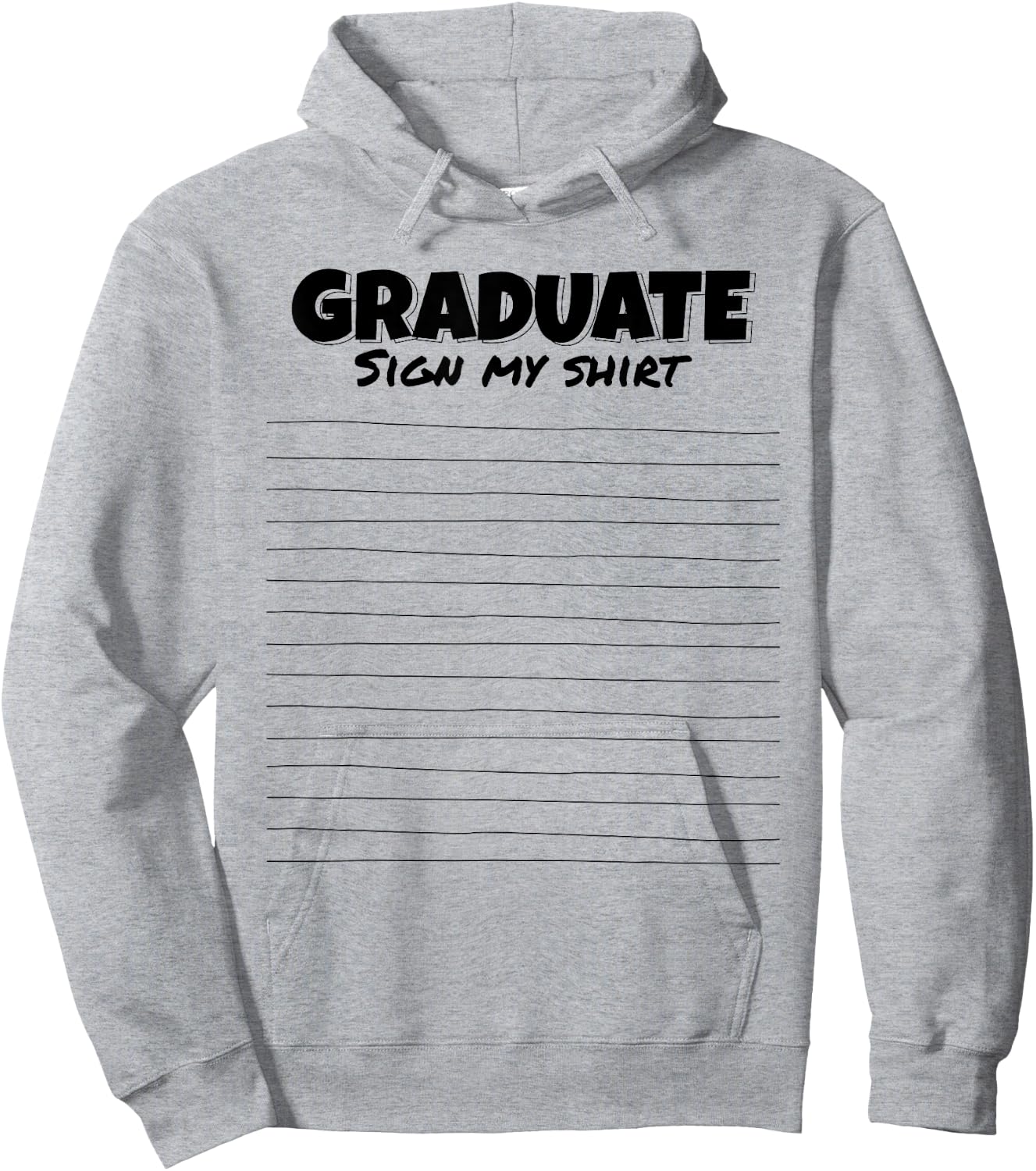 Sign My Shirt Graduate I Sign Sign School Graduation Hoodie - Hoodie | Ash