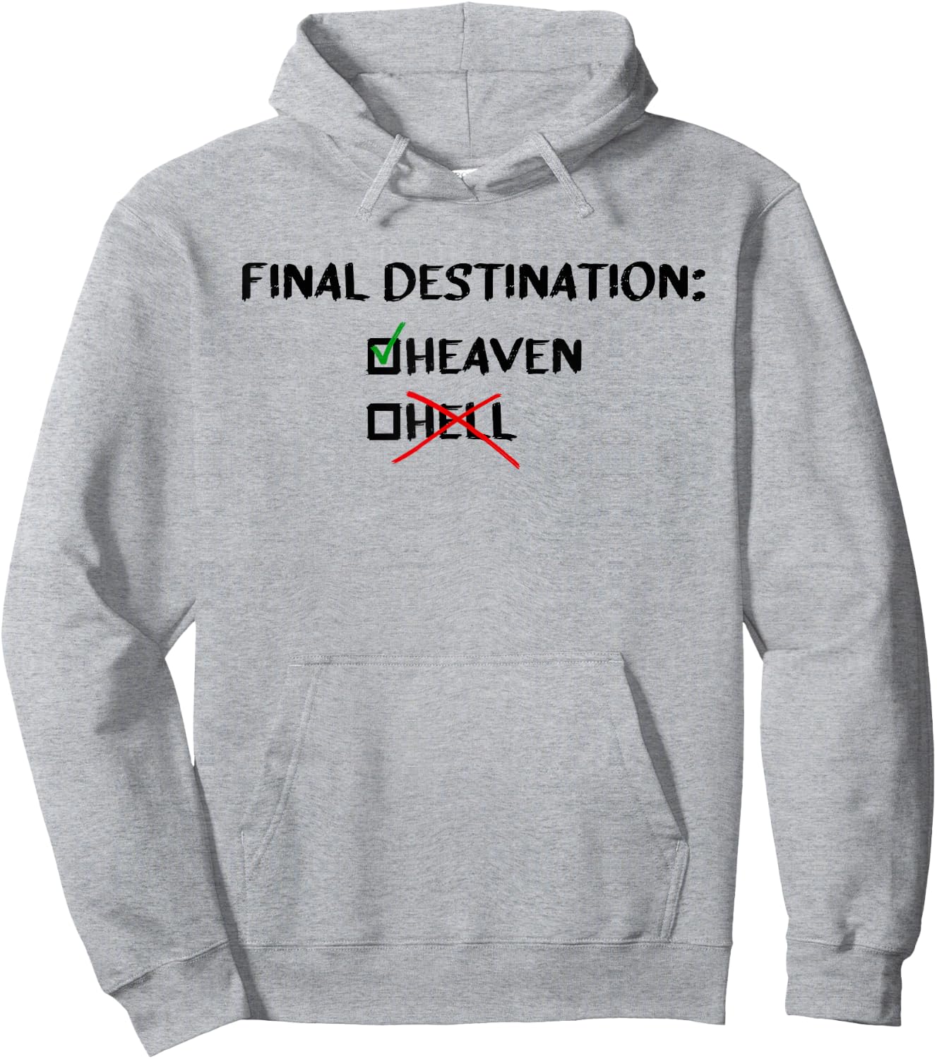 Final Destination Heaven Christian Inspirational Hoodie - Hoodie | Ash