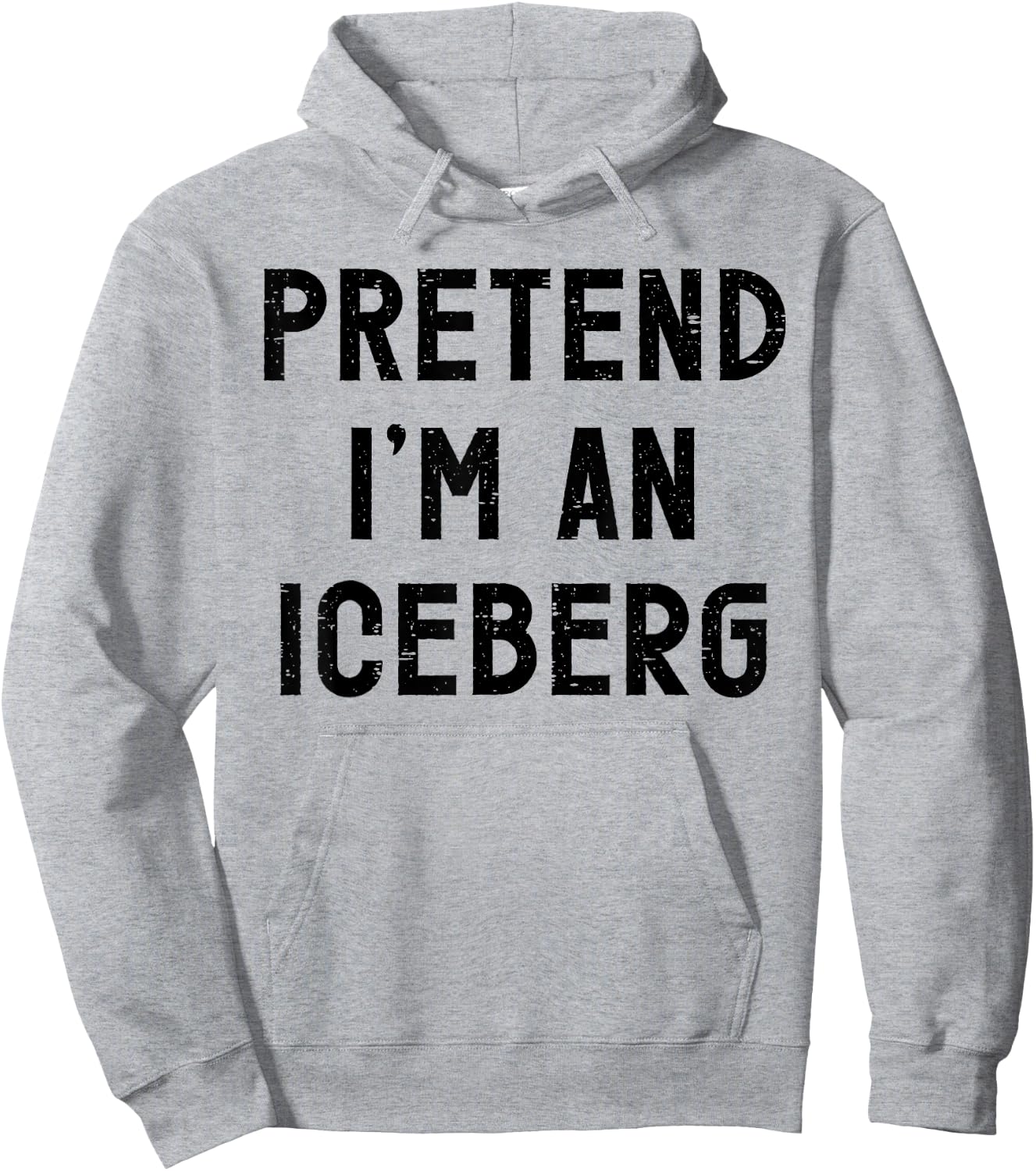 Pretend I'm An Iceberg Halloween Costume Hoodie - Hoodie | Ash