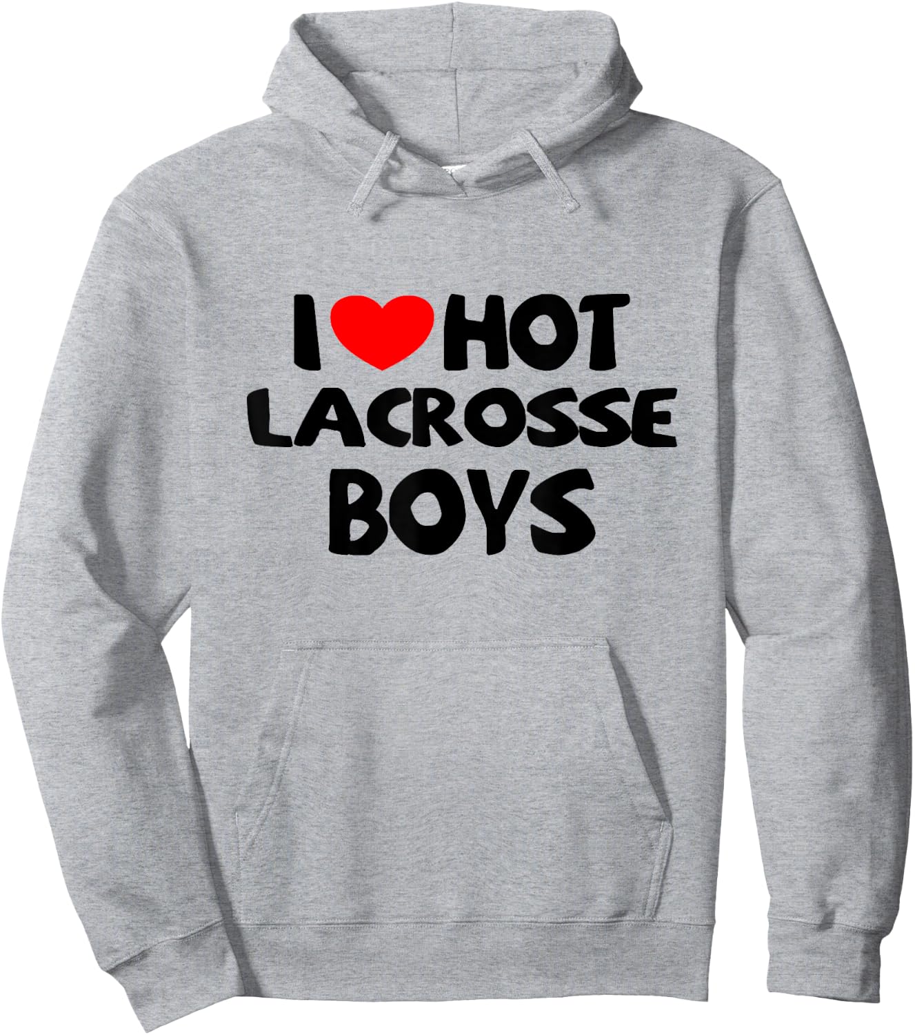 I Love Hot Lacrosse Boys Funny heart Sport Hoodie - Hoodie | Ash