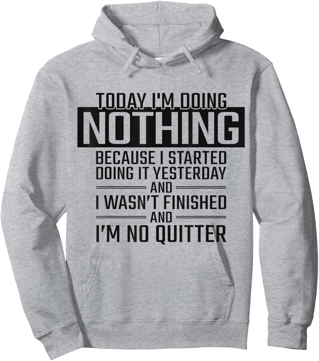 Today I'm Doing Nothing - Funny Lazy People Christmas Gift Hoodie - Hoodie | Ash