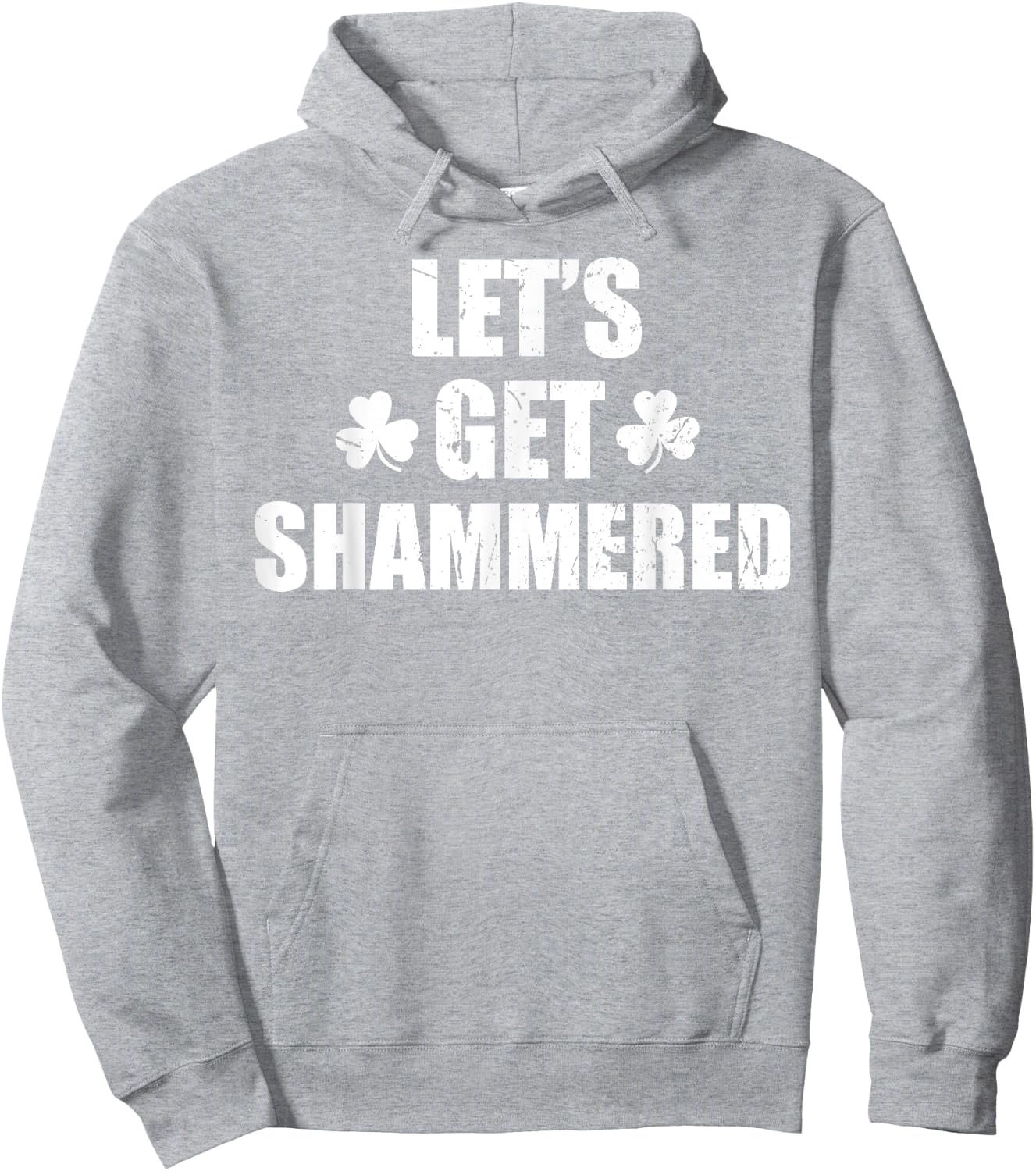 Let's Get Shammered Funny Saint Patrick's Day Hoodie - Hoodie | Ash
