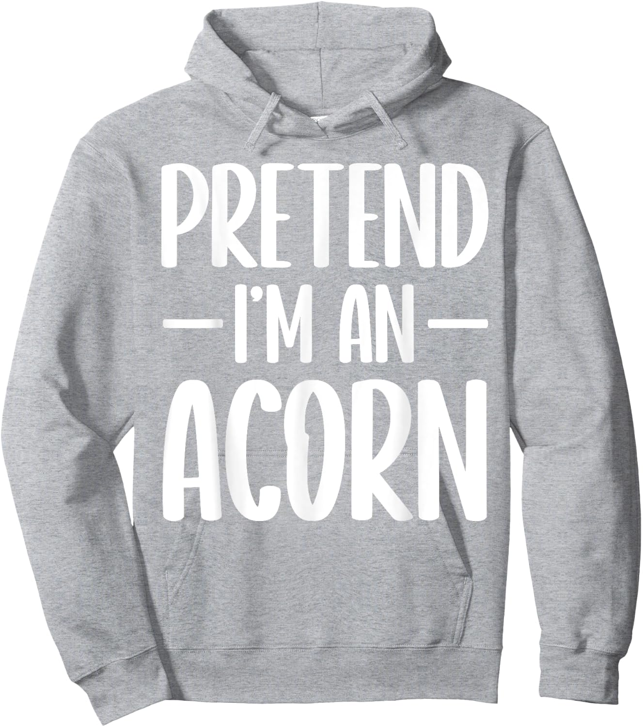 Pretend I'm an acorn Halloween costume Hoodie - Hoodie | Ash
