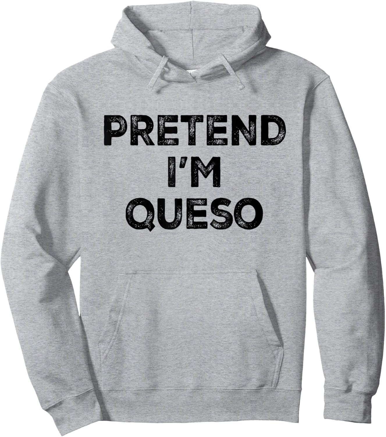 Pretend I'm Queso Lazy Halloween Costume Hoodie - Hoodie | Ash