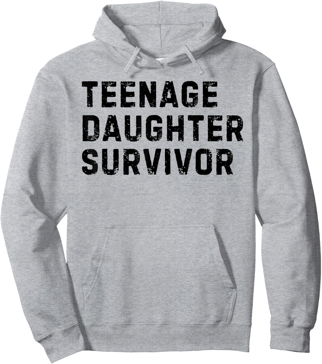 Vintage Teenage Daughter Survivor Parenting Quote Father Day Hoodie - Hoodie | Ash