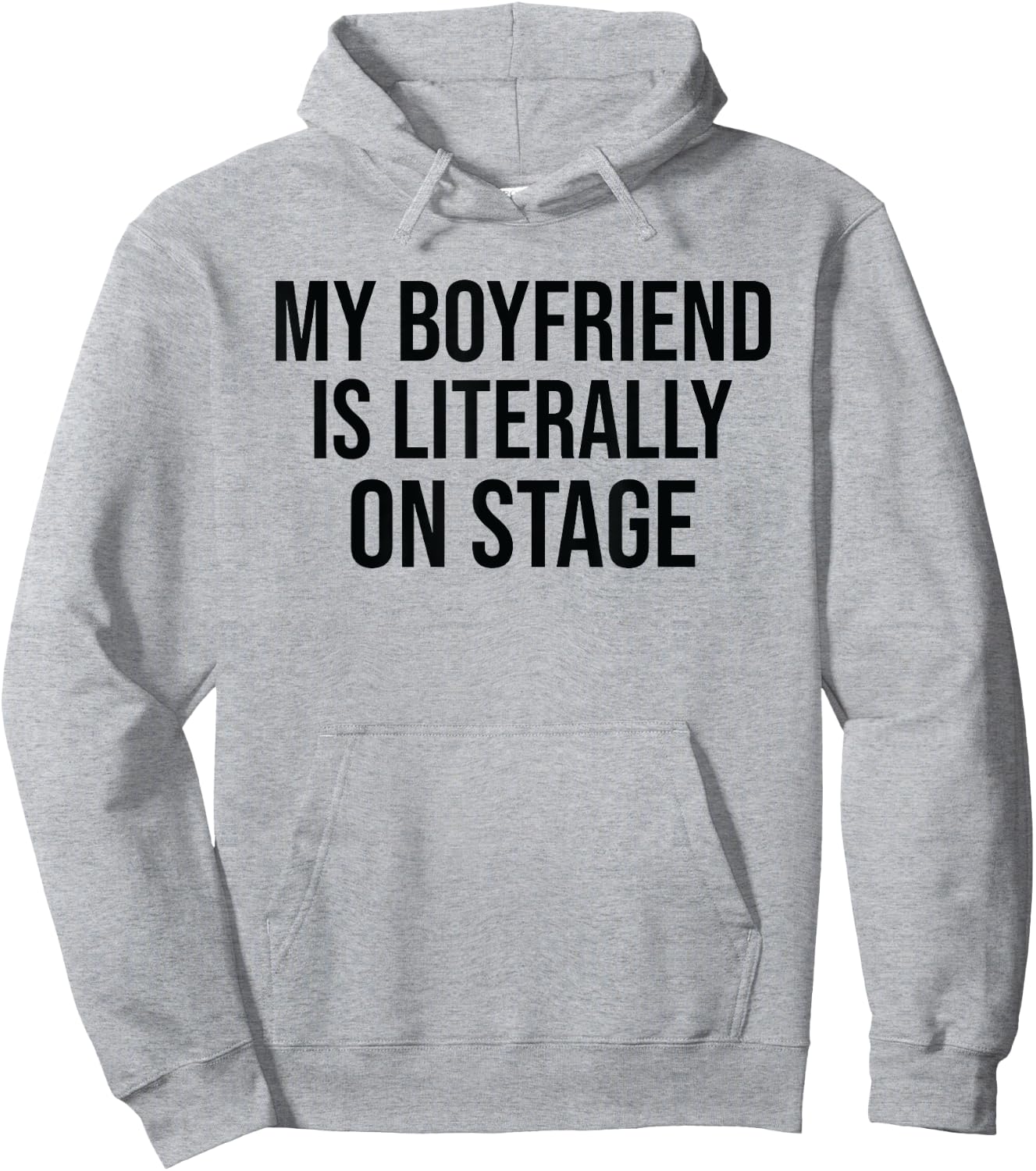 My Boyfriend Is Literally On Stage Funny Concert Hoodie - Hoodie | Ash