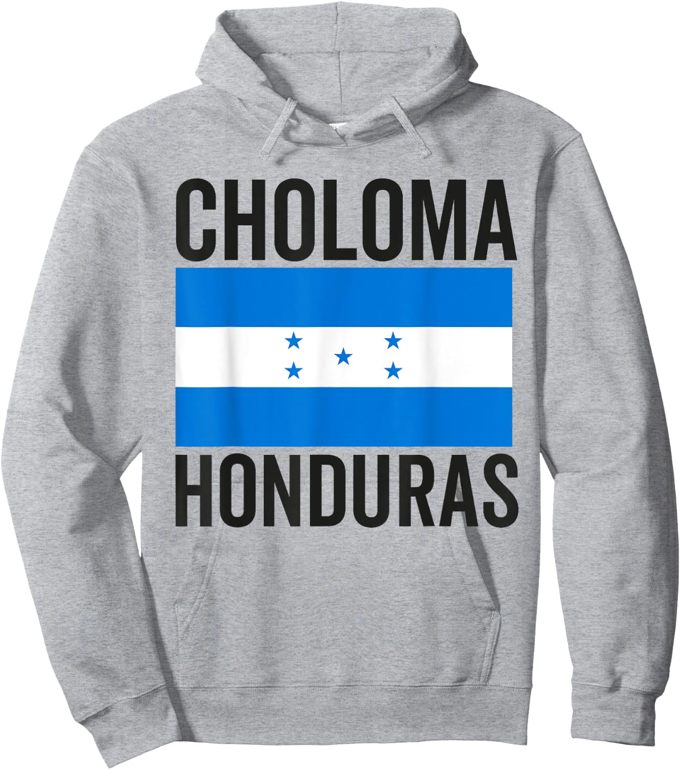 Choloma Honduras Flag Catracho Hondurans Bandera Mujer Hoodie - Hoodie | Ash