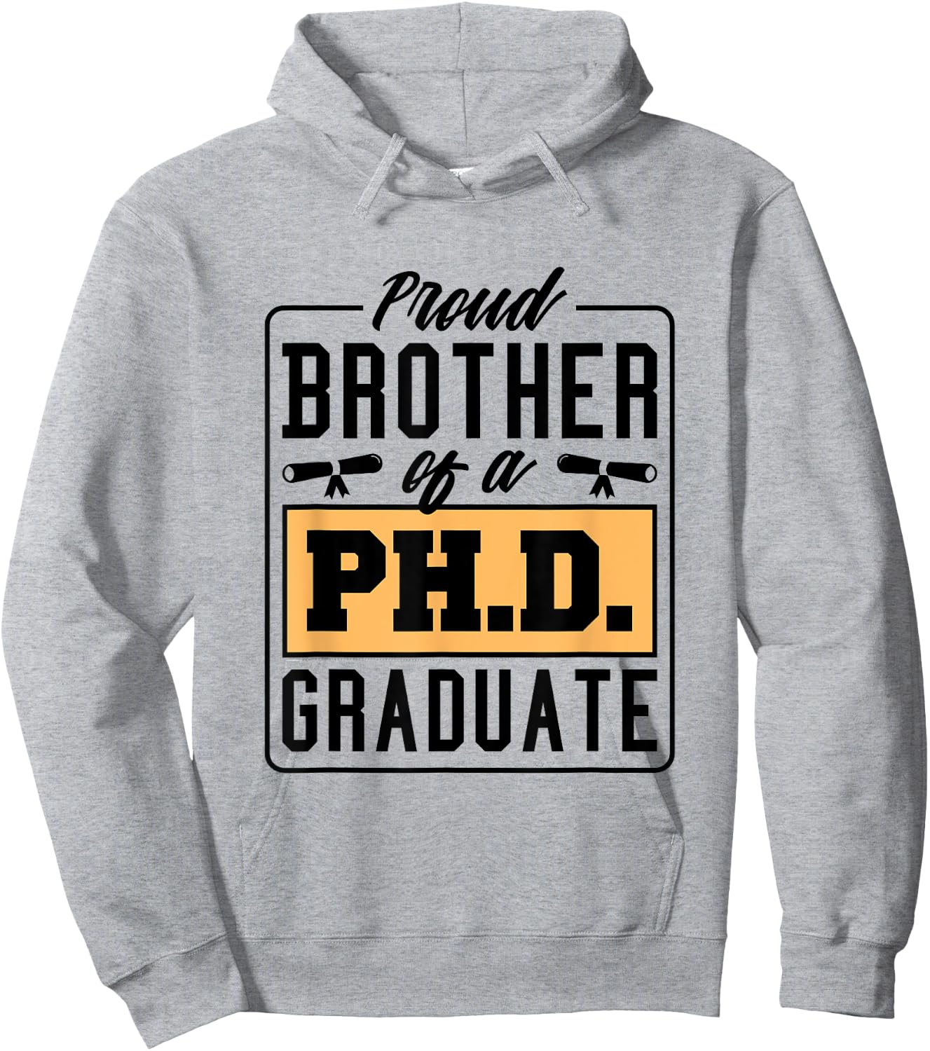 Proud Brother Of A Ph.D. Graduate, Phd Graduate Brother Hoodie - Hoodie | Ash
