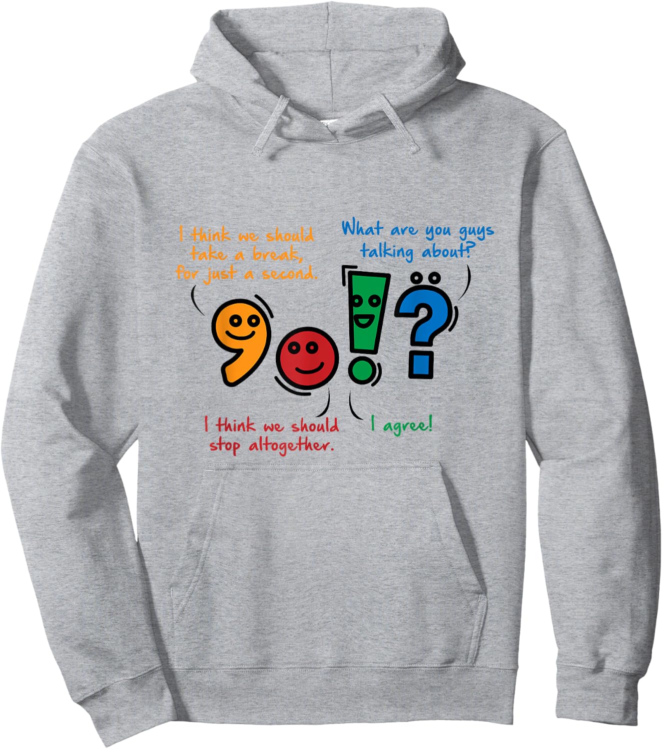 English Punctuation Funny Hoodie - Hoodie | Ash
