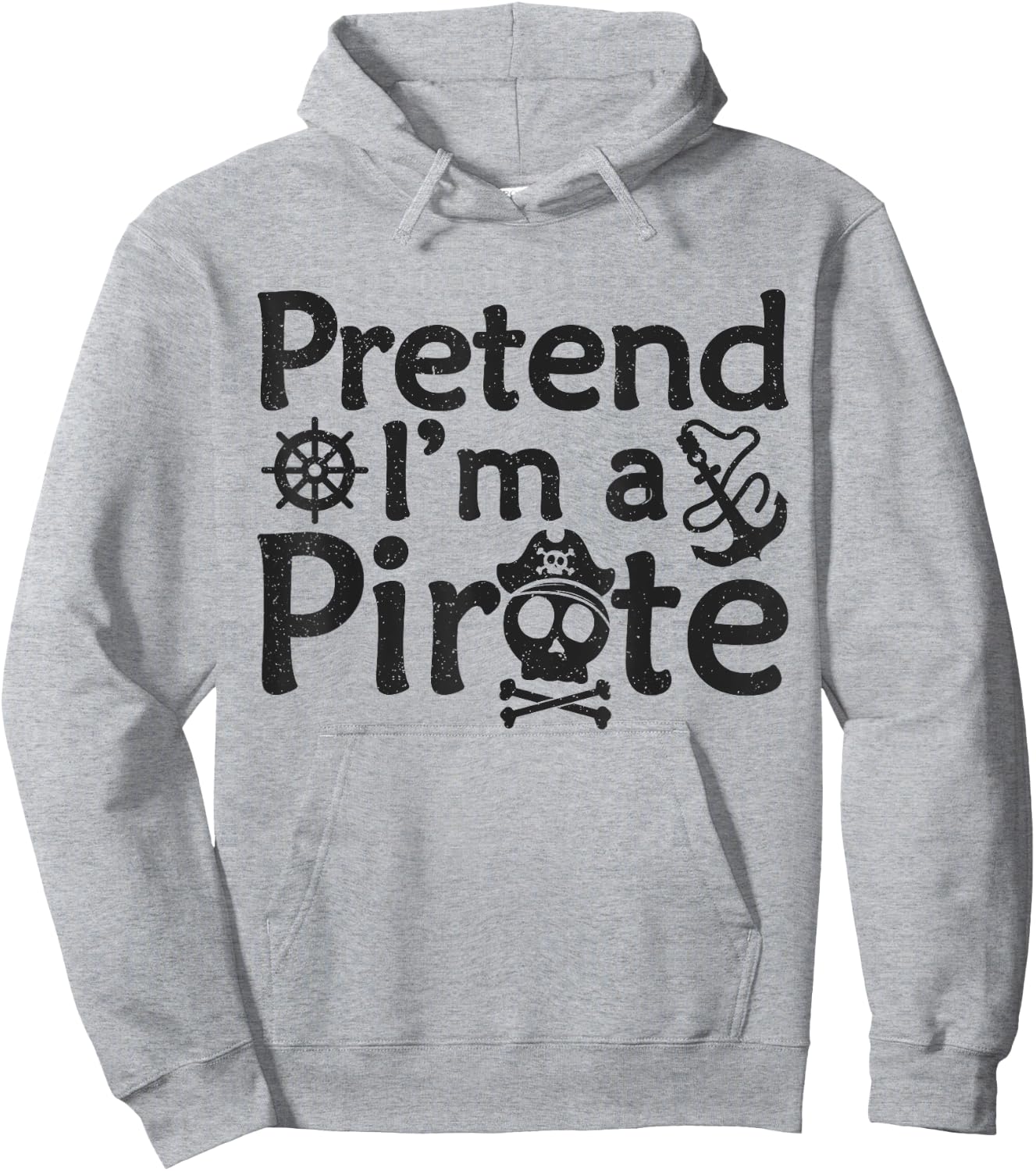 Pretend I'm A Pirate Vintage Halloween Quote Hoodie - Hoodie | Ash