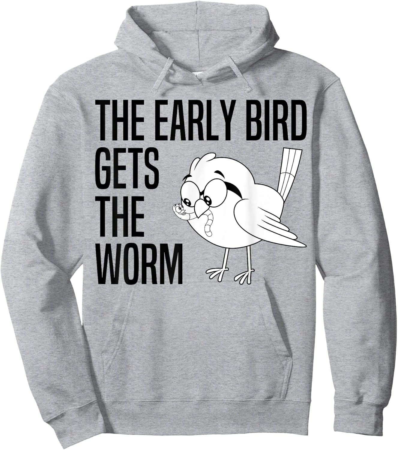 The Early Bird Gets The Worm - Early Bird Catches The Worm Hoodie - Hoodie | Ash
