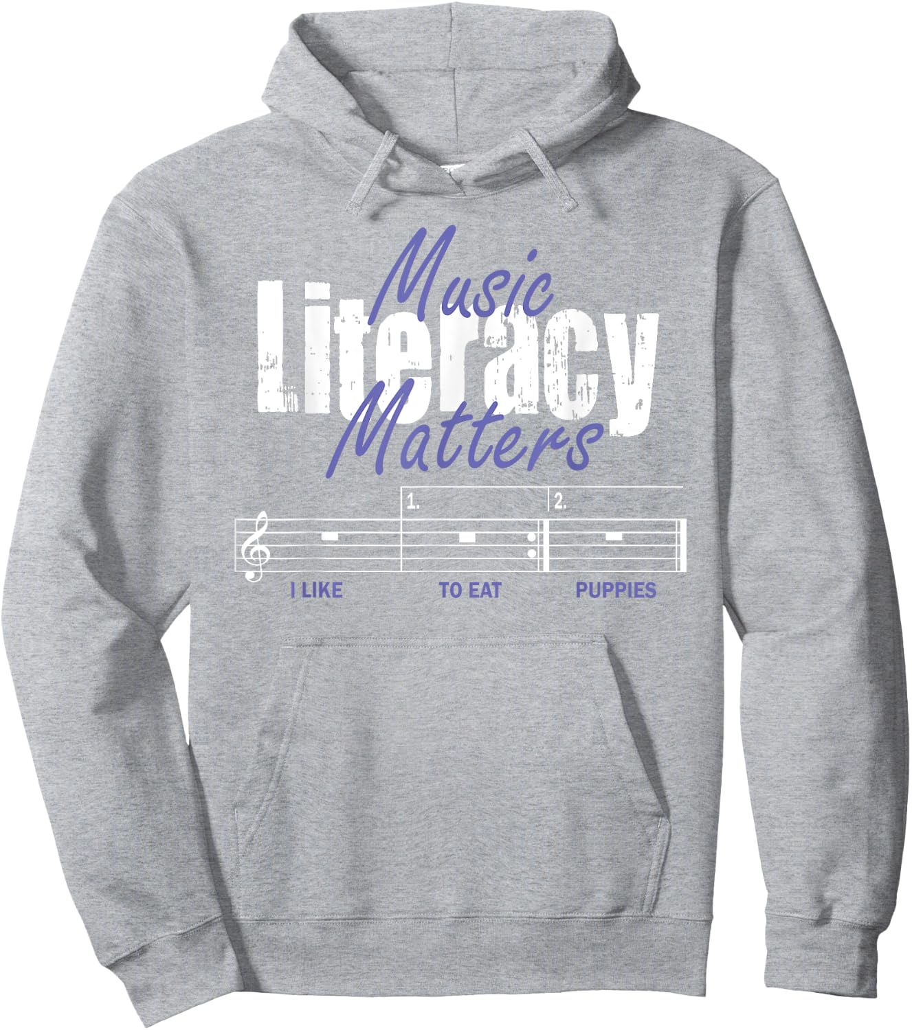 Music Literacy Matters I Like To Eat Puppies Hoodie - Hoodie | Ash