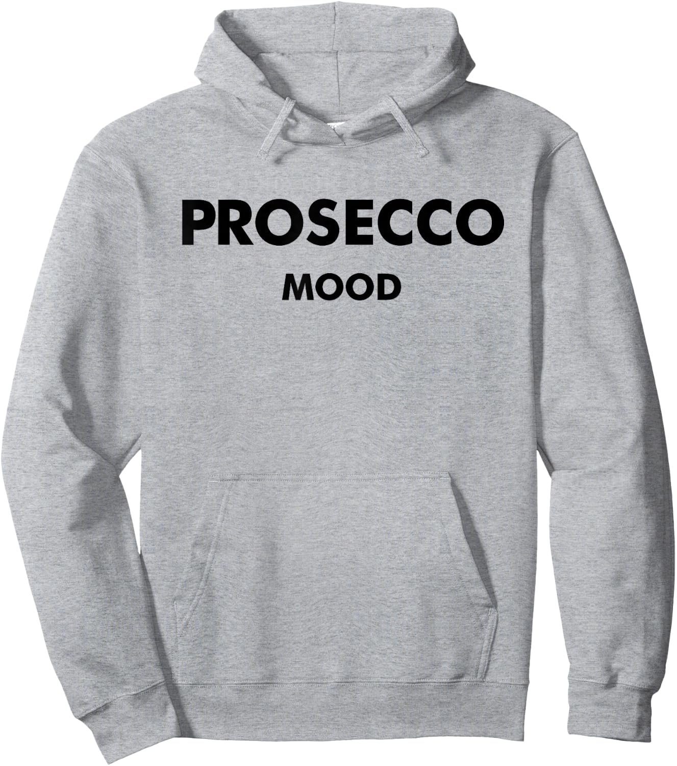 Prosecco Mood X Champagne Wine Vino Delicious Wine Hoodie - Hoodie | Ash