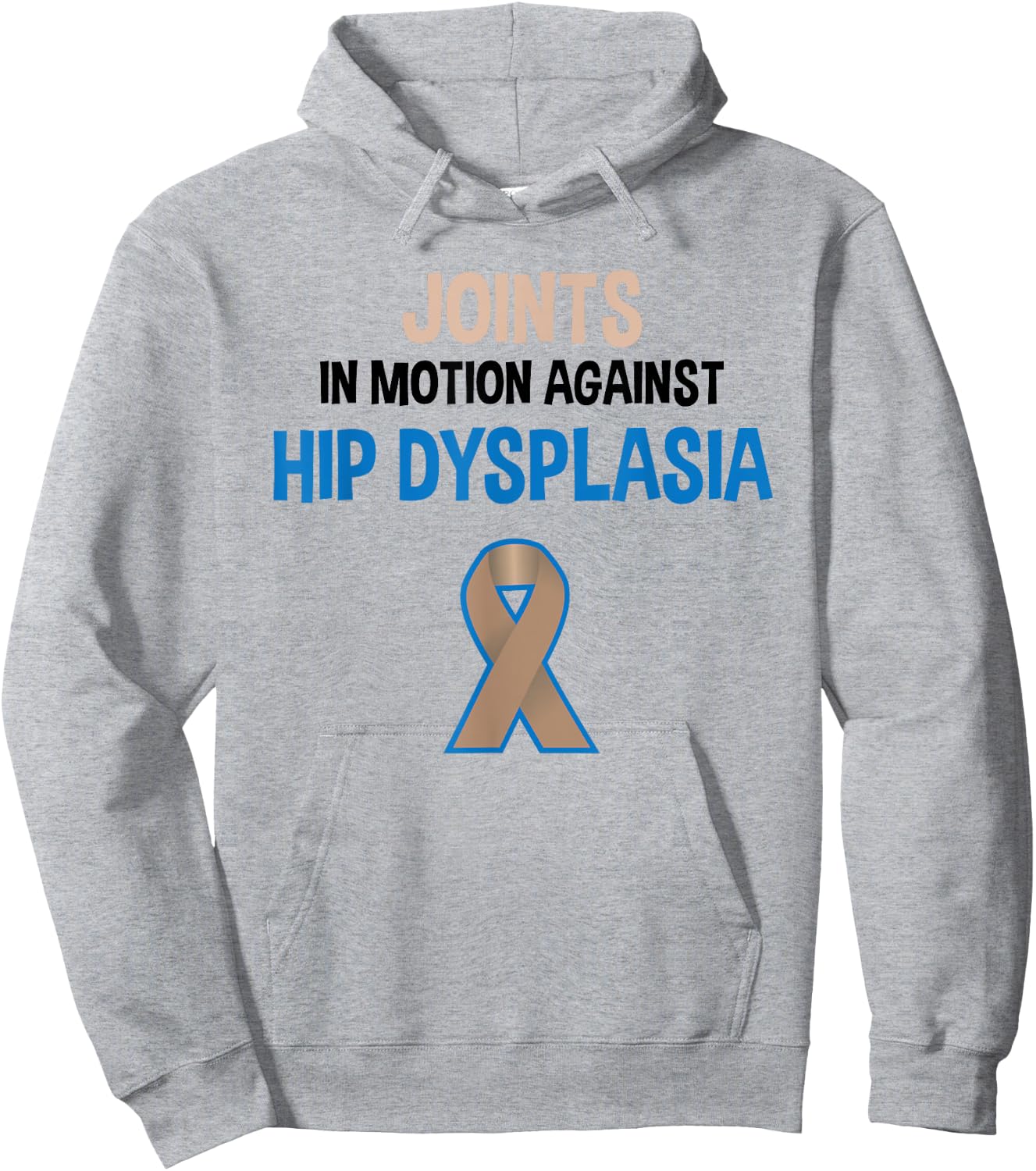 Hip Dysplasia Joints In Motion Hip Dysplasia Awareness Hoodie - Hoodie | Ash