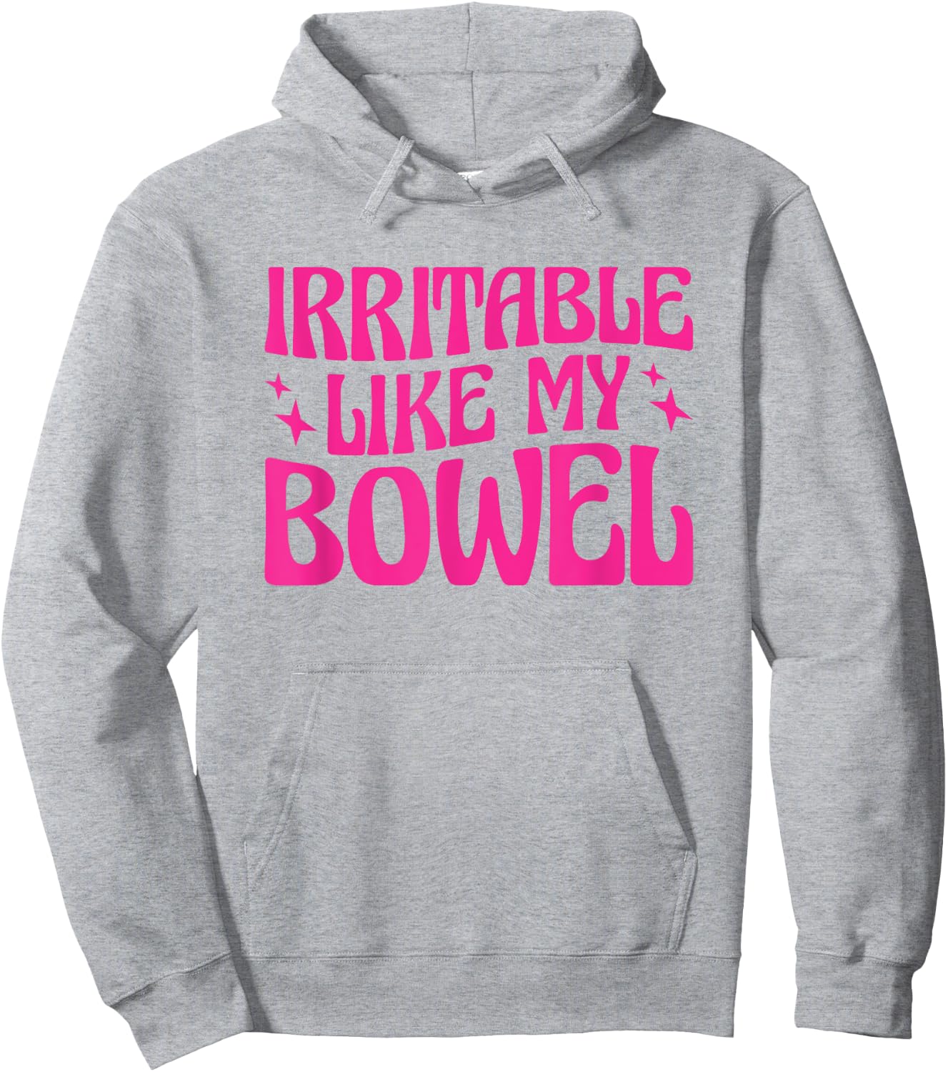 Irritable Like My Bowel IBS Hoodie - Hoodie | Ash