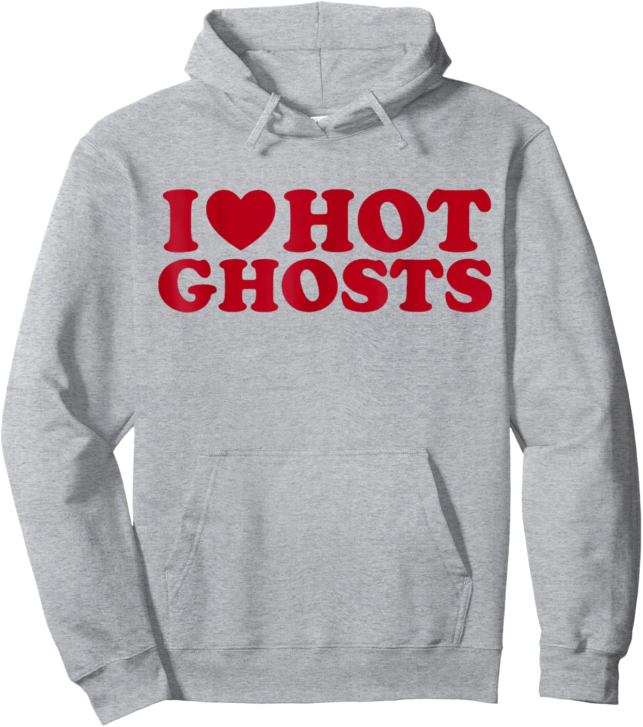 I Love Hot Ghosts I Heart Hot Ghosts Funny Halloween Humor Hoodie - Hoodie | Ash