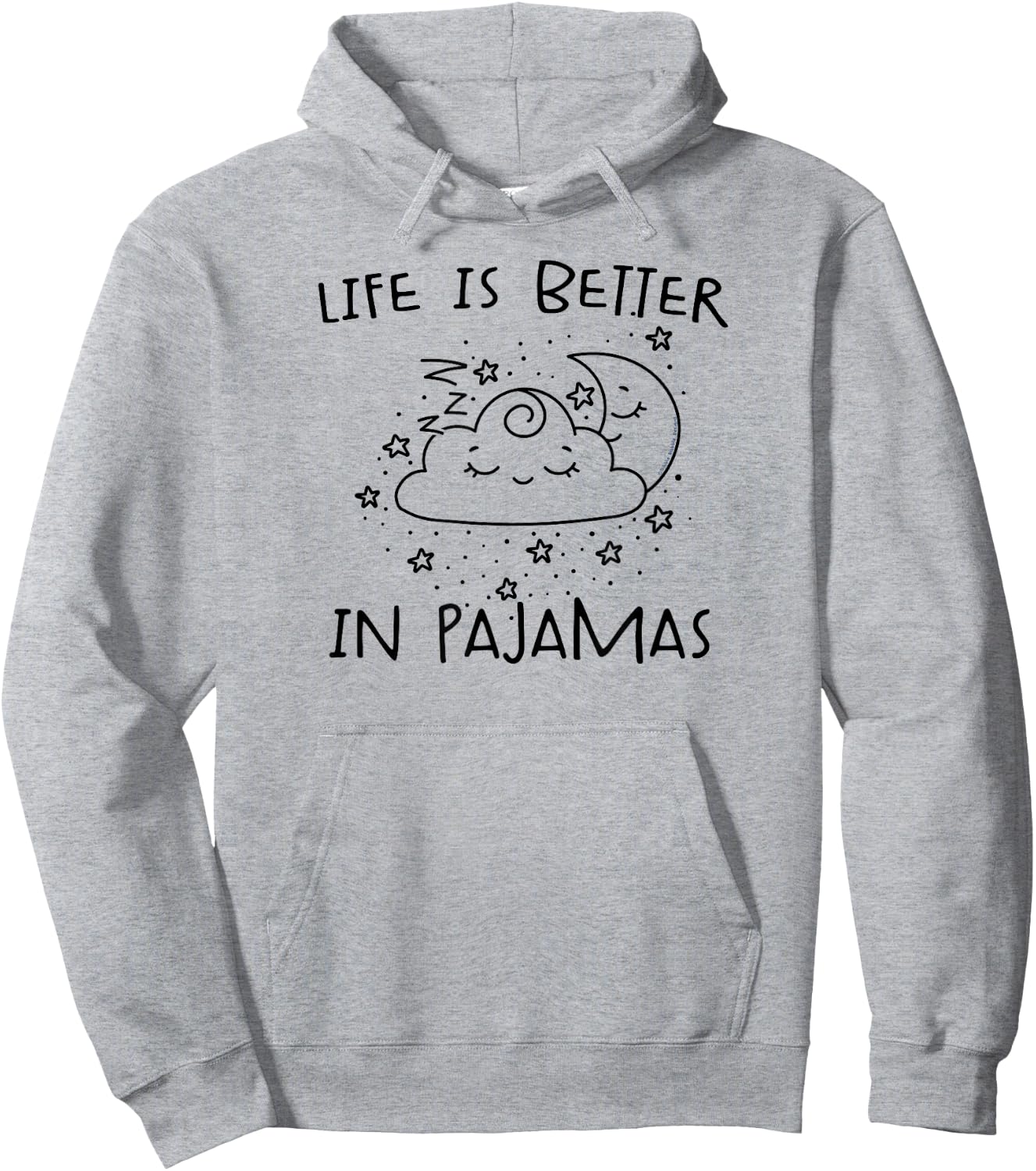 Cute Life is Better in Pajamas Lounge and Sleep Hoodie - Hoodie | Ash