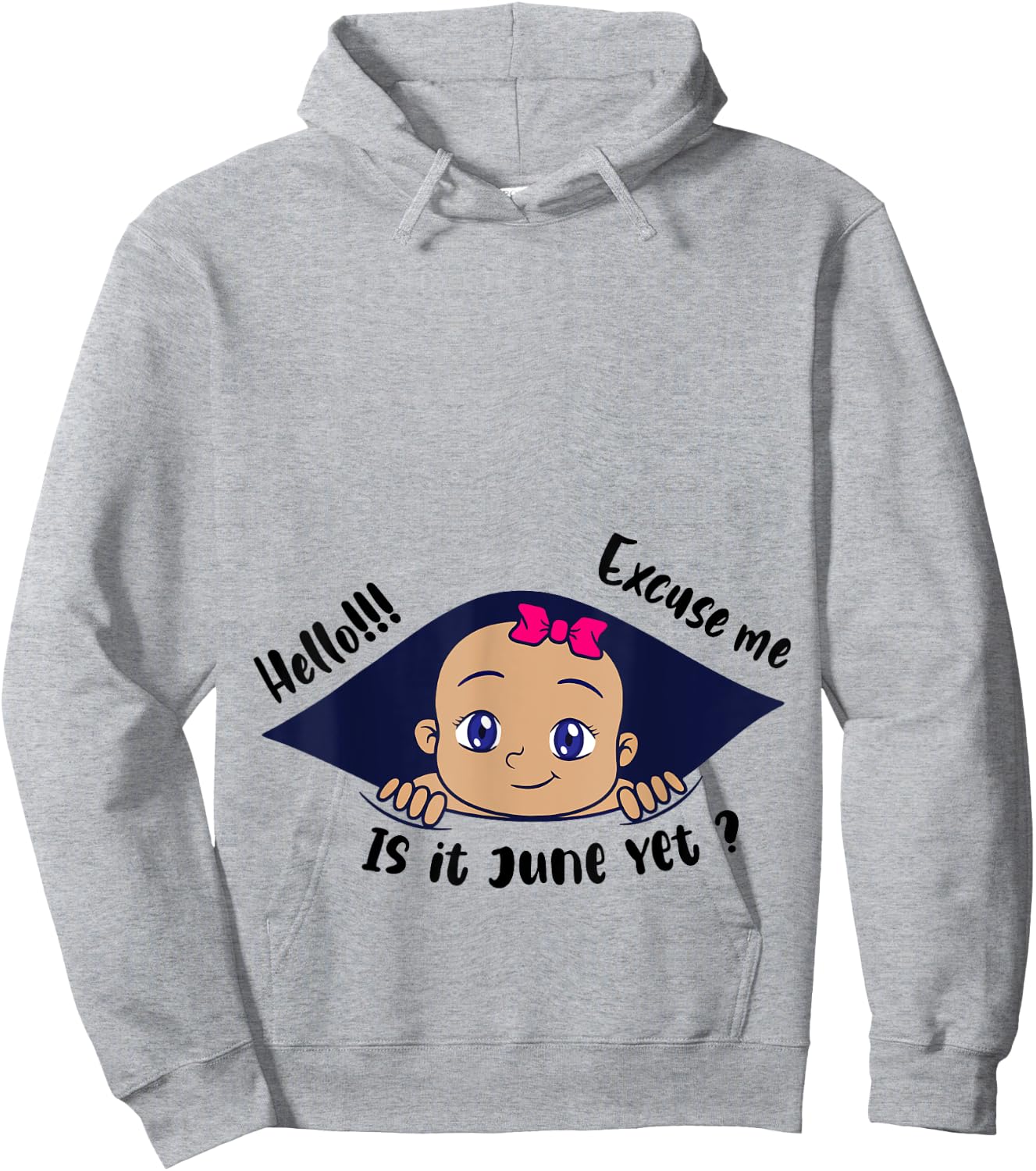 Excuse Me Is It June Yet Pregnancy Baby Announcement Hoodie - Hoodie | Ash