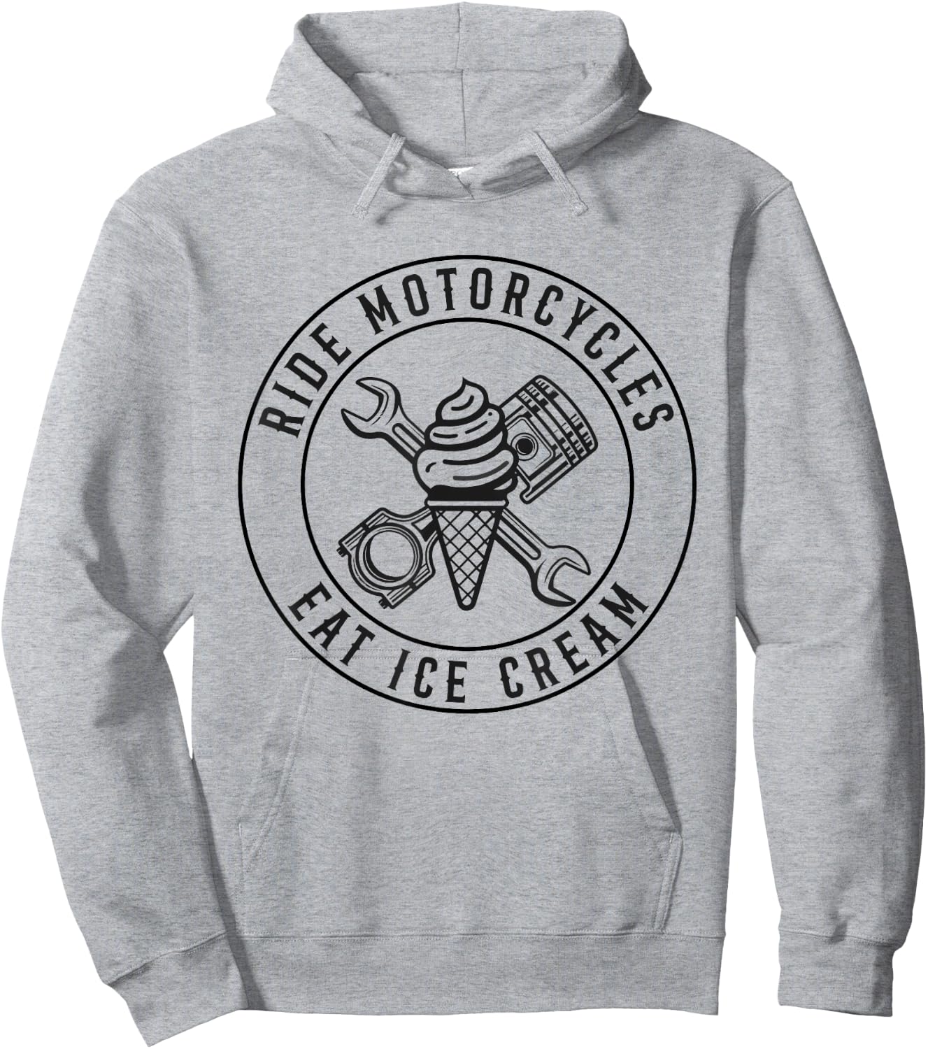 Ride Motorcycles Eat Ice Cream Funny Riding Biker Men Women Hoodie - Hoodie | Ash
