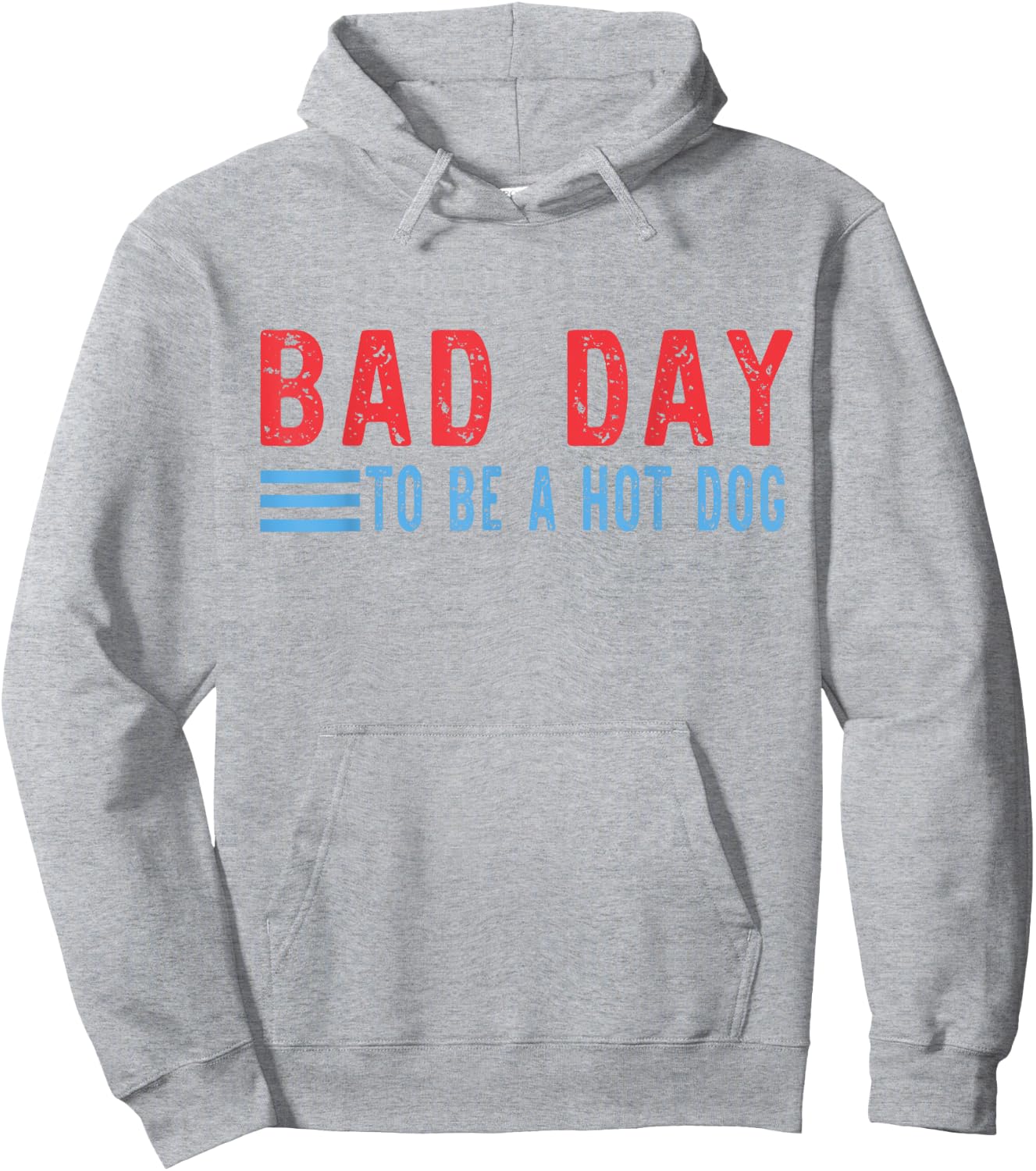Bad Day to Be A Hot Dog Funny Hoodie - Hoodie | Ash