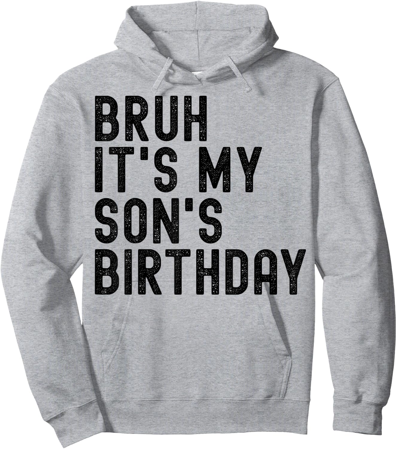 Bruh It's My Son's Birthday Funny Birthday Father Dad Hoodie - Hoodie | Ash