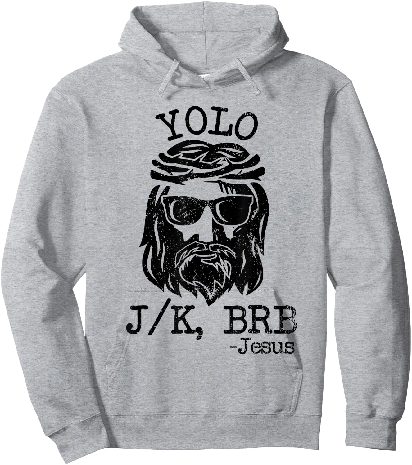 Cool Jesus Easter YOLO JK BRB Day Christian joke Men Women Hoodie - Hoodie | Ash