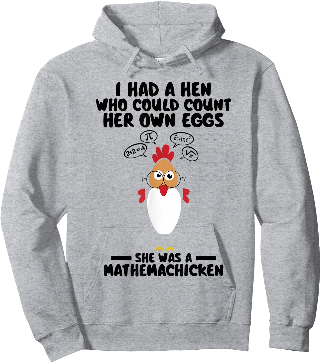 Mathemachicken I Had A Hen Who Could Count Her Own Eggs Cute Hoodie - Hoodie | Ash