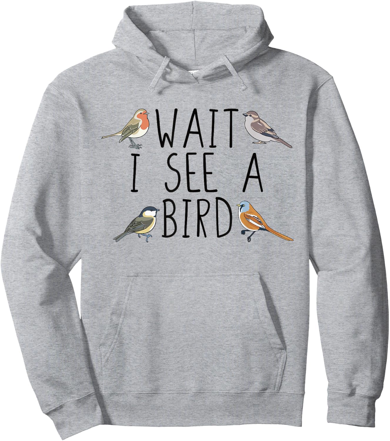 Bird Watching Wait I See A Bird Birding Hoodie - Hoodie | Ash