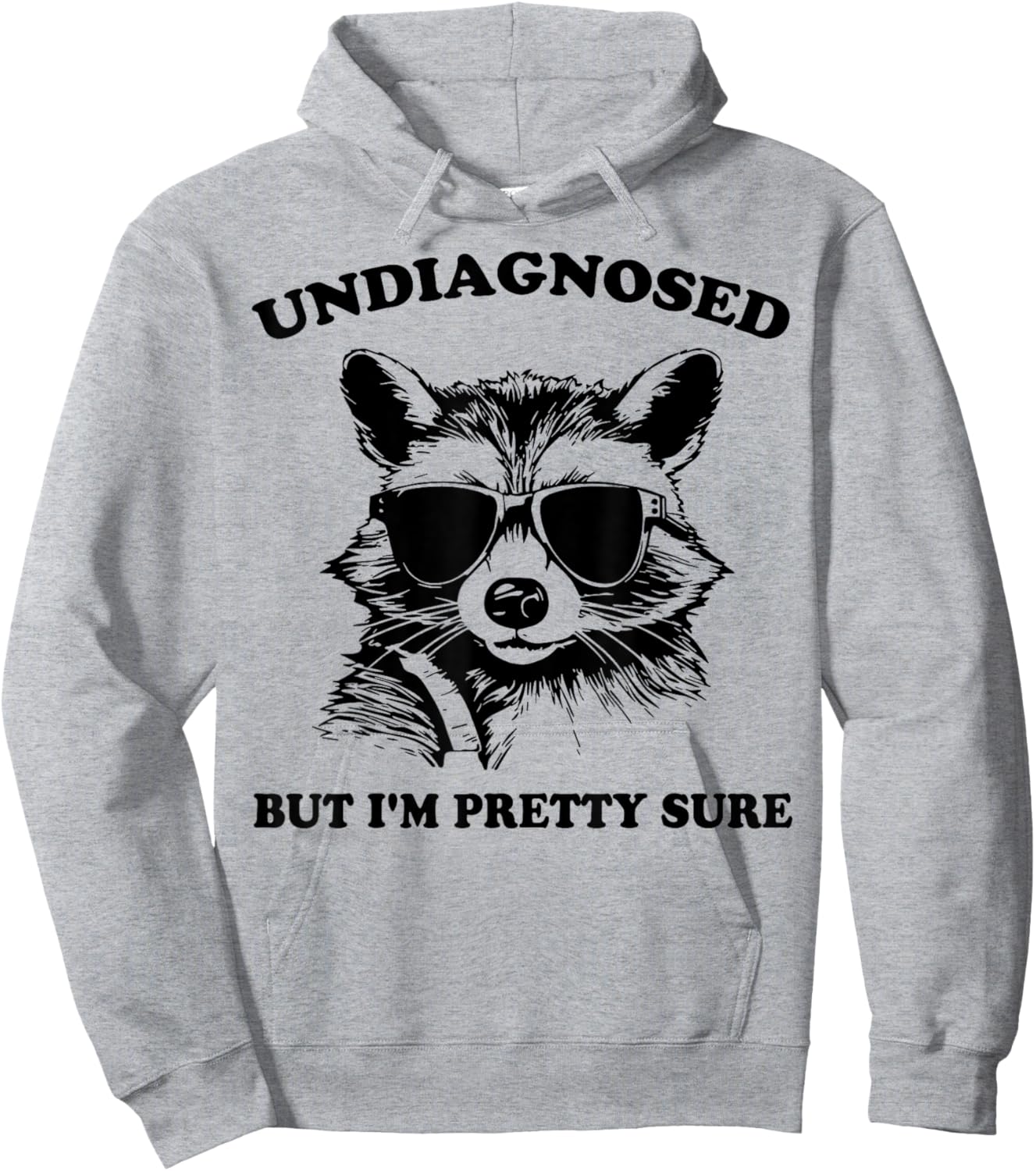 Undiagnosed But I'm Pretty Sure Funny Vintage Raccoon Hoodie - Hoodie | Ash
