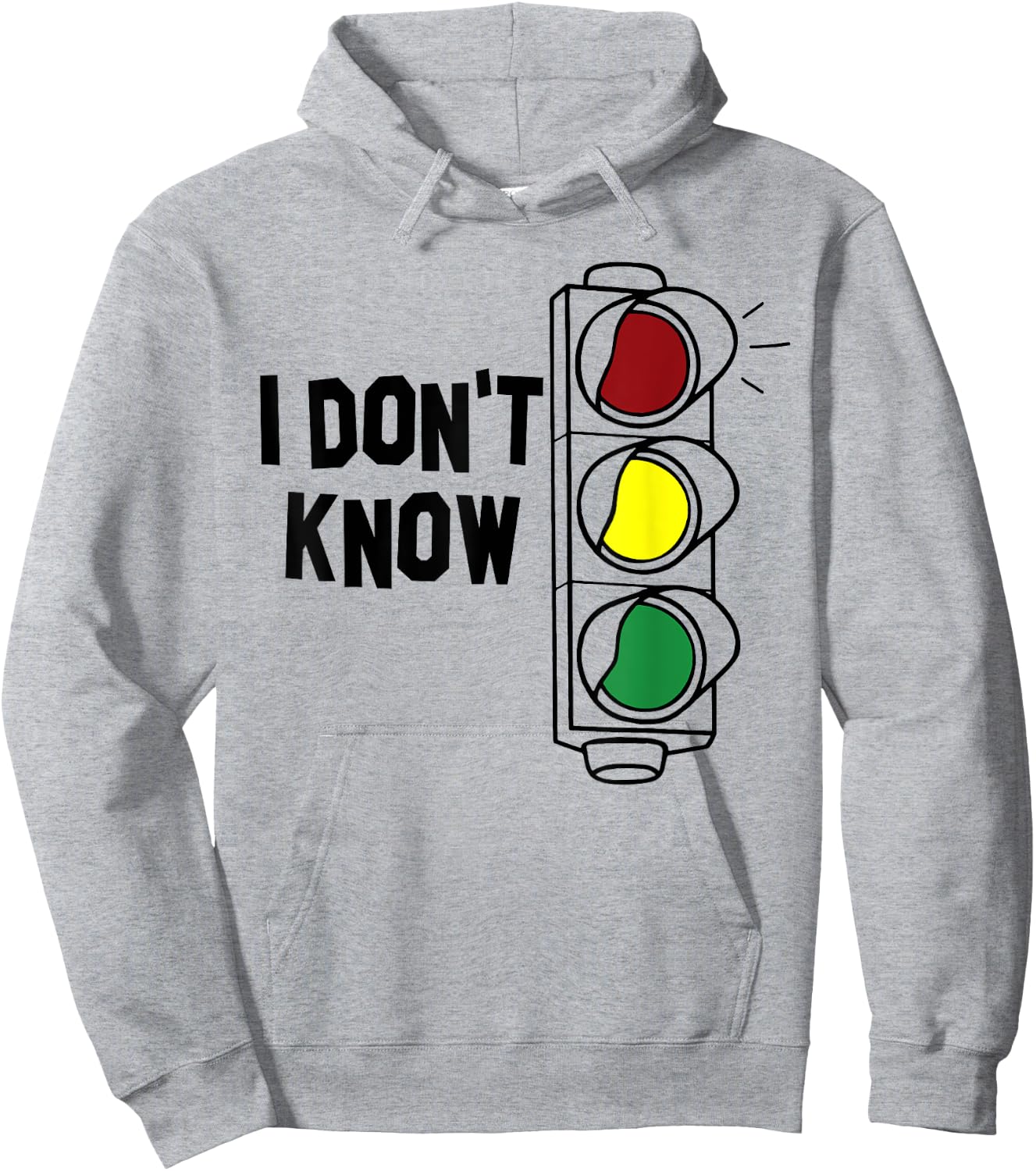 I Don't Know Funny Traffic Lights Saying Gift Hoodie - Hoodie | Ash