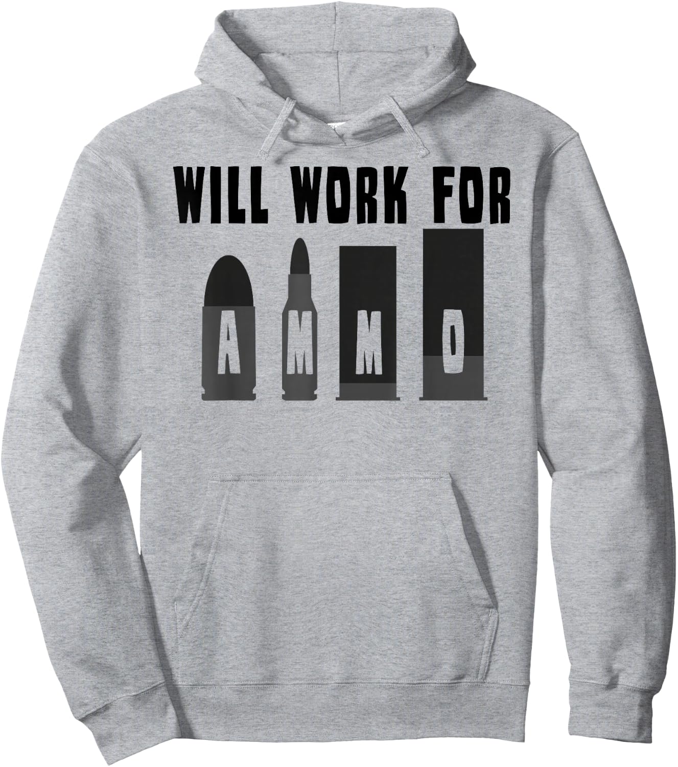 Will Work For AMMO Gun & Rifle Hoodie - Hoodie | Ash